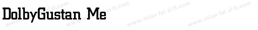 DolbyGustan Medium字体转换
